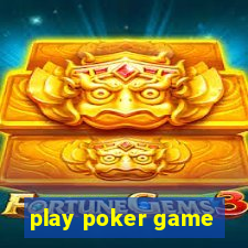 play poker game