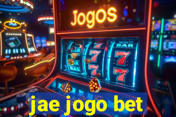 jae jogo bet