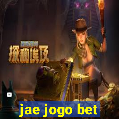 jae jogo bet