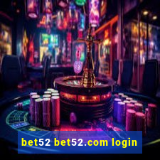 bet52 bet52.com login