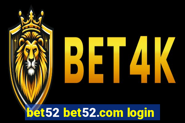 bet52 bet52.com login