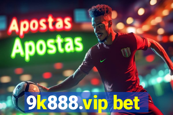 9k888.vip bet