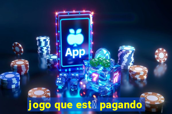 jogo que est谩 pagando