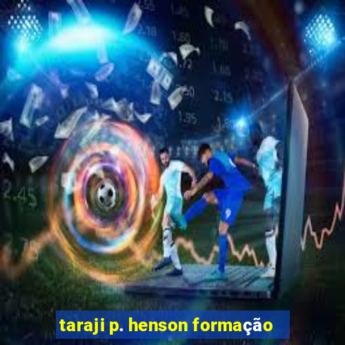 taraji p. henson formação