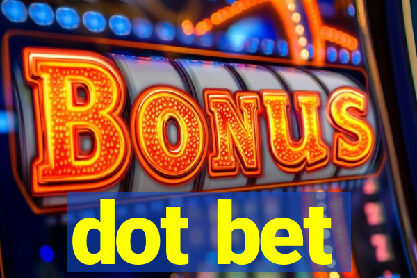 dot bet