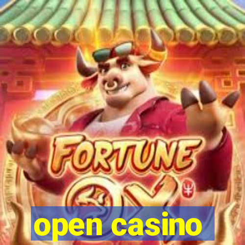 open casino