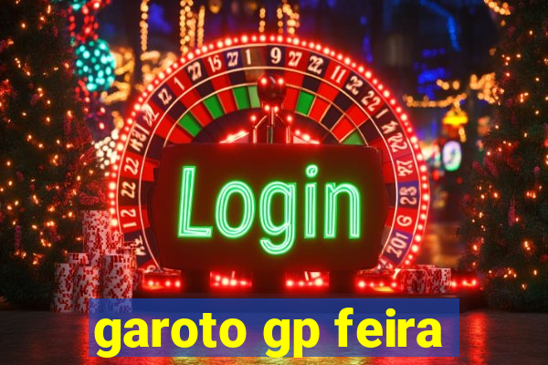 garoto gp feira