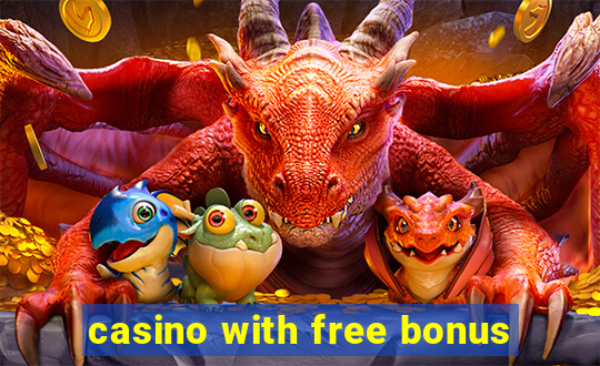 casino with free bonus