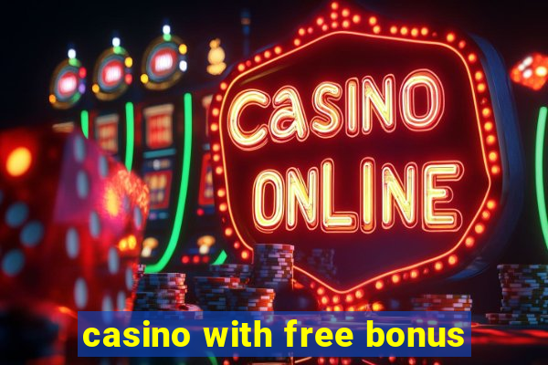 casino with free bonus