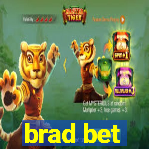 brad bet