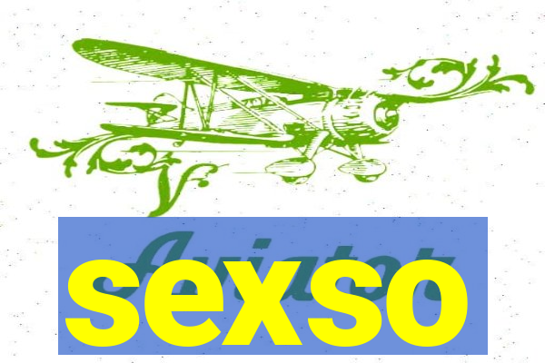 sexso