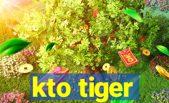 kto tiger