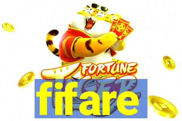 fifare