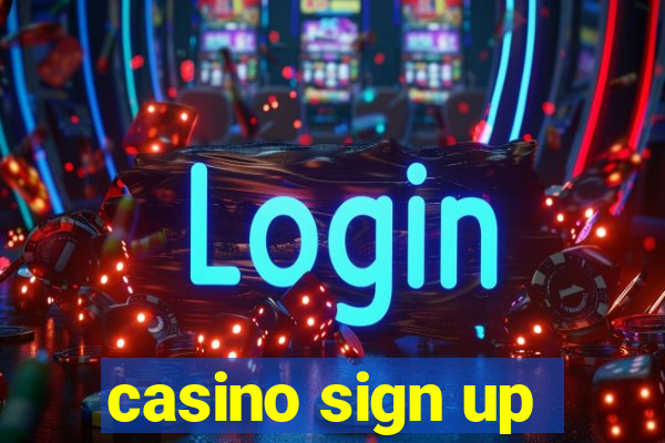 casino sign up