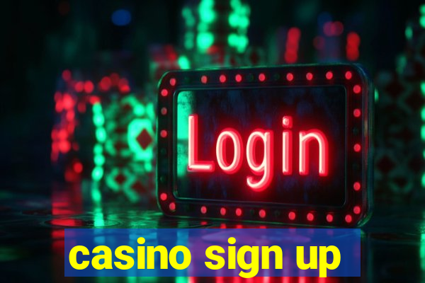 casino sign up