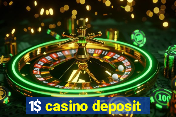 1$ casino deposit