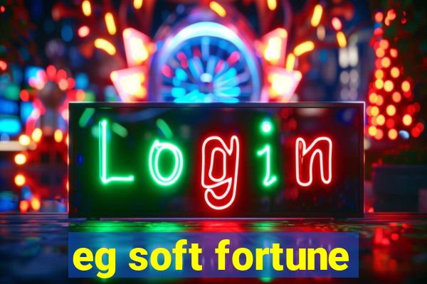 eg soft fortune