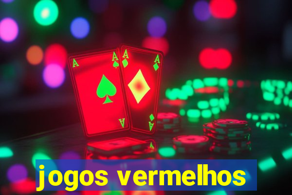 jogos vermelhos