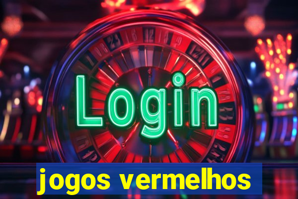 jogos vermelhos