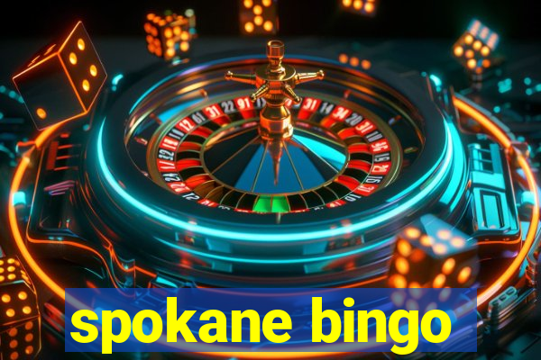 spokane bingo