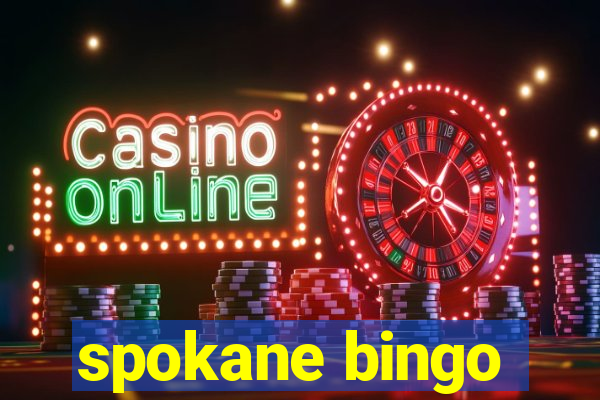 spokane bingo