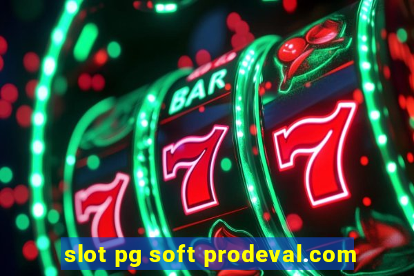 slot pg soft prodeval.com