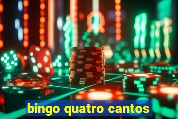 bingo quatro cantos