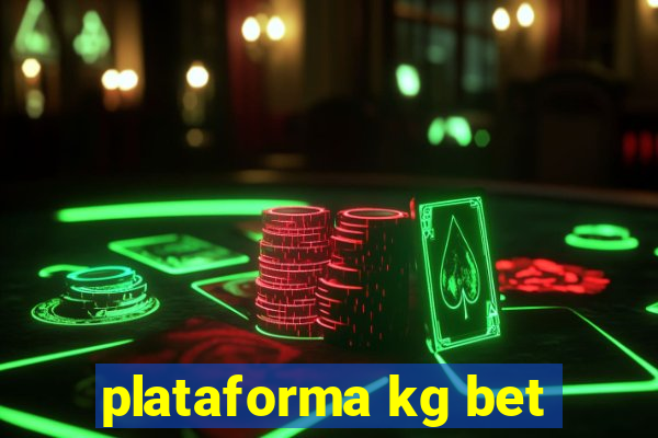 plataforma kg bet