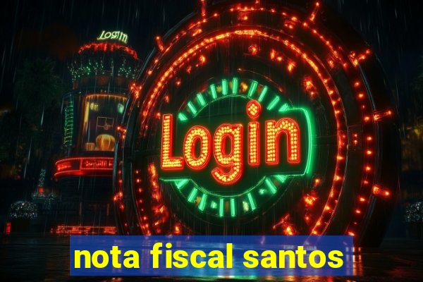 nota fiscal santos