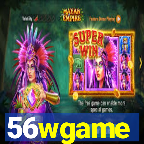 56wgame