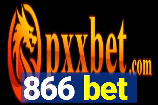 866 bet