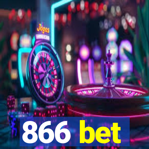 866 bet