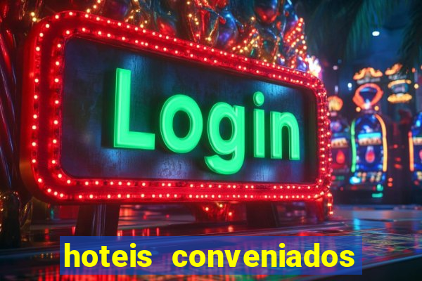 hoteis conveniados bancorbras bahia