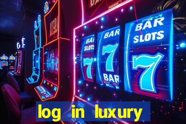 log in luxury casino login