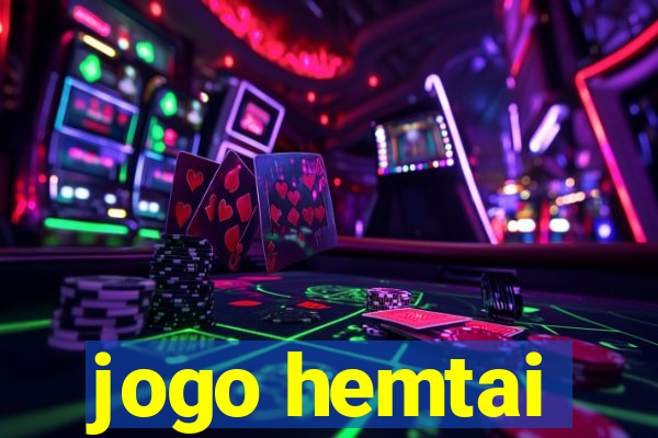 jogo hemtai