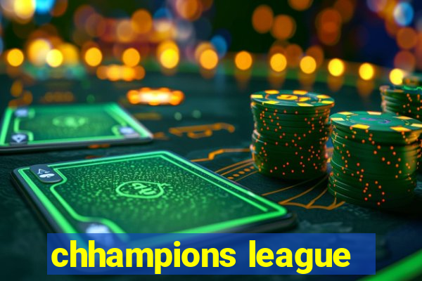 chhampions league