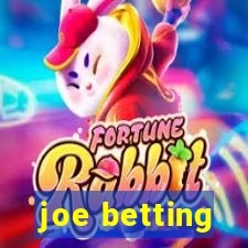 joe betting