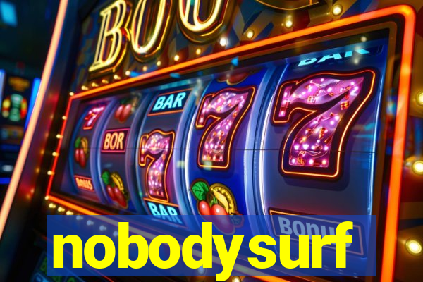 nobodysurf supporters club