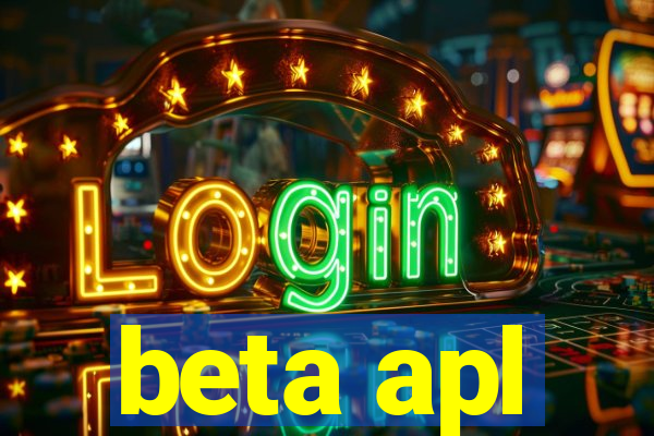 beta apl