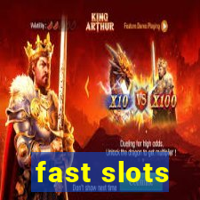 fast slots