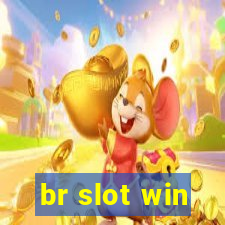 br slot win