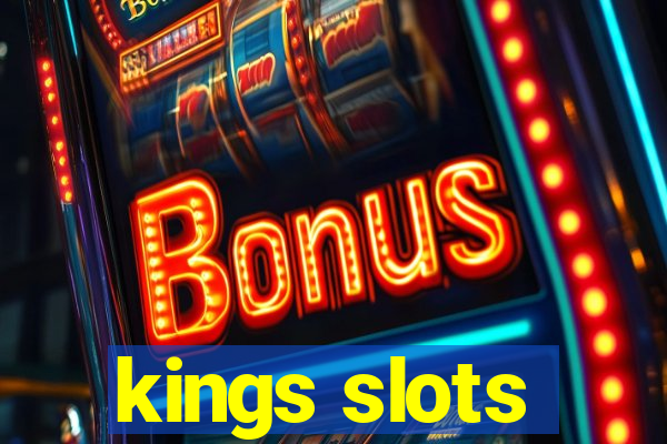 kings slots