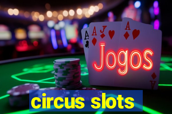 circus slots