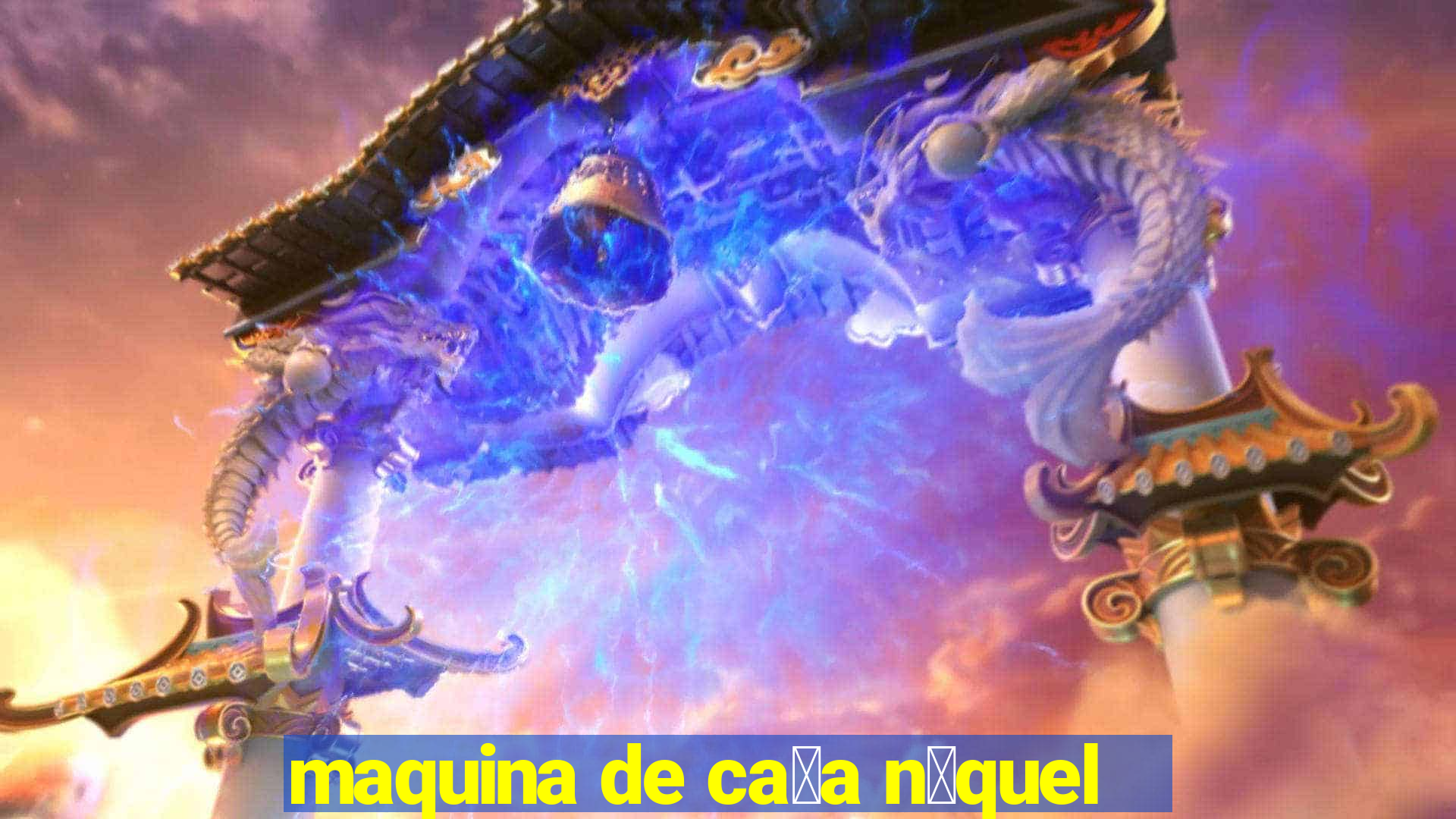 maquina de ca莽a n铆quel