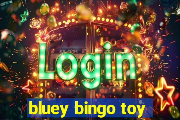 bluey bingo toy