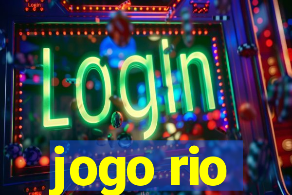 jogo rio