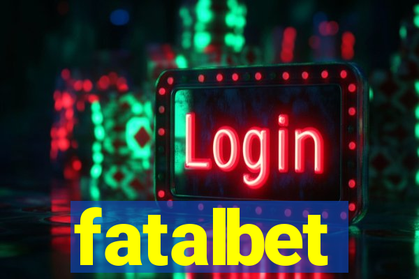 fatalbet