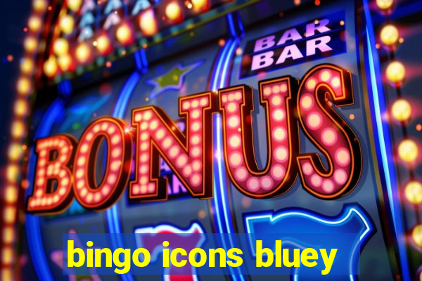 bingo icons bluey