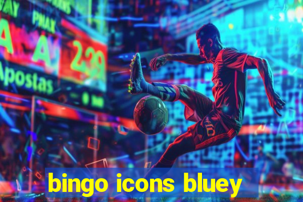 bingo icons bluey