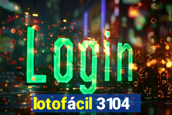 lotofácil 3104